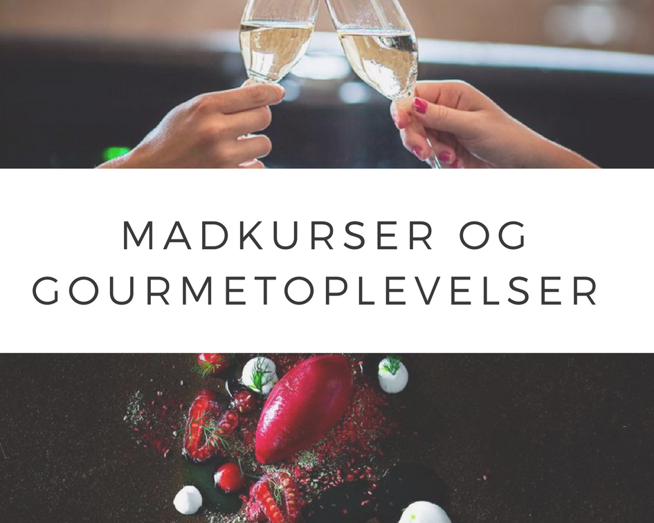 madkurser og gourmetoplevelser